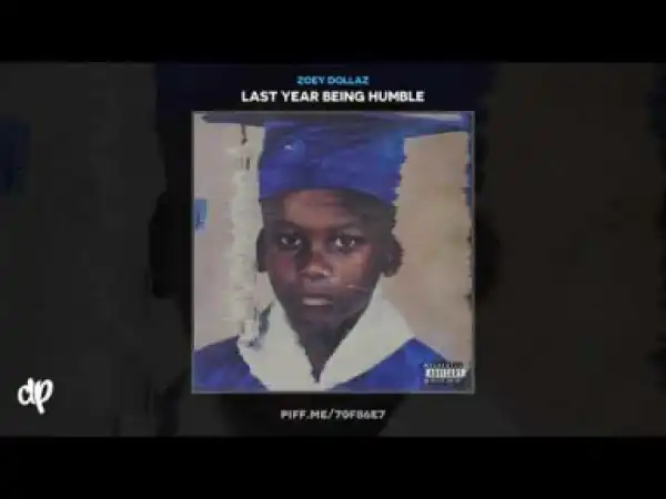 Zoey Dollaz - My Dawg